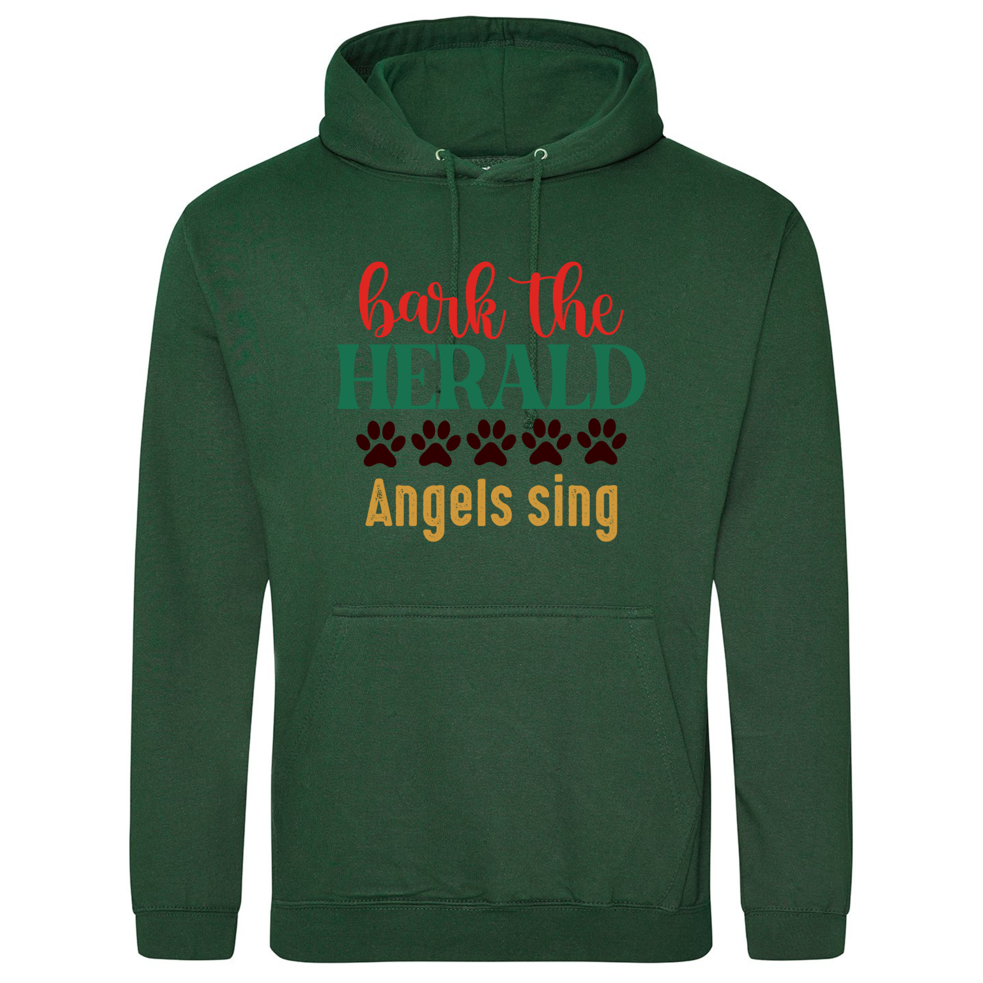 Bottle green hoodie with festive “Bark the Herald Angels Sing” paw print design.